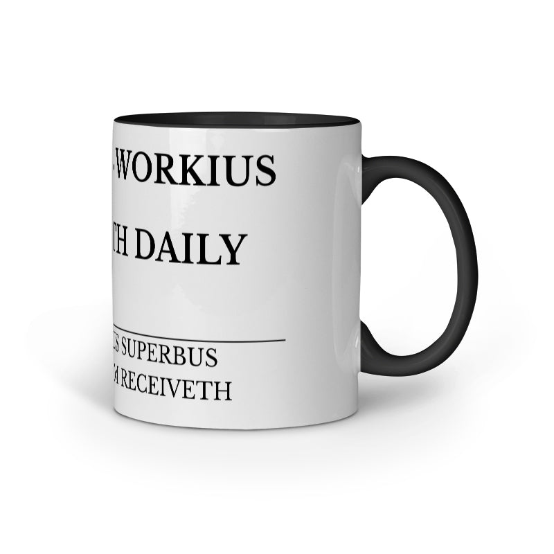 Funny Office Mug – Hardlius Workius: Promotion Receiveth
