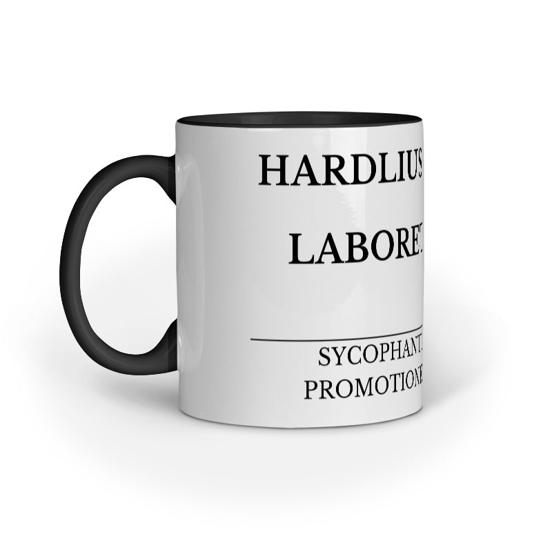 Funny Office Mug – Hardlius Workius: Promotion Receiveth